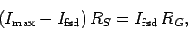 \begin{displaymath}
(I_{\rm max}-I_{\rm fsd})\,R_S = I_{\rm fsd}\,R_G,
\end{displaymath}