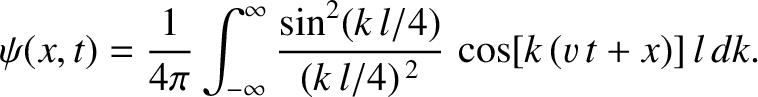 \begin{displaymath} \int_{-\infty}^\infty \vert\psi(x,t)\vert^2\,dx=1 \end{displaymath}