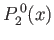 $\displaystyle P_2^{\,0}(x)$