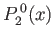 $\displaystyle P_2^{\,0}(x)$
