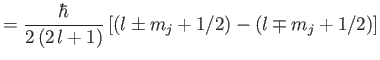 $\displaystyle = \frac{\hbar}{2\,(2\,l+1)} \left[(l\pm m_j+1/2) - (l\mp m_j + 1/2) \right]$