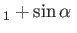 $ _1+\sin\alpha\,$