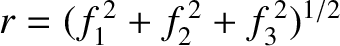 $r=(f_1^{\,2}+f_2^{\,2}+f_3^{\,2})^{1/2}$