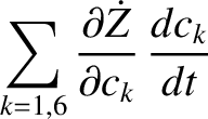 $\displaystyle \sum_{k=1,6}\frac{\partial \dot{Z}}{\partial c_k} \,\frac{dc_k}{dt}$