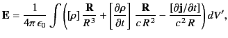 $\displaystyle {\bf E} = \frac{1}{4\pi\,\epsilon_0} \int \left( [\rho] \,\frac{\...
... R}{c\,R^{\,2}} - \frac{[\partial {\bf j}/\partial t]}{c^{\,2} \,R} \right)dV',$