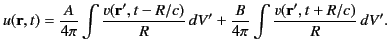 $\displaystyle u({\bf r}, t) = \frac{A}{4\pi} \int \frac{v({\bf r}', t- R/c)}{R}\, dV' + \frac{B}{4\pi} \int \frac{v({\bf r}', t+ R/c)}{R} \,dV'.$