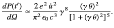 $\displaystyle \frac{dP(t')}{d{\mit\Omega}} \simeq \frac{2\, e^{\,2}\,\dot{u}^{\...
...,\gamma^{\,8} \frac{(\gamma\,\theta)^{\,2}}{[1+ (\gamma\,\theta)^{\,2}]^{\,5}}.$