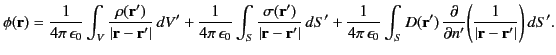 $\displaystyle \phi({\bf r})= \frac{1}{4\pi\,\epsilon_0}\int_V \frac{\rho({\bf r...
...c{\partial}{\partial n'}\!\left(\frac{1}{\vert{\bf r}-{\bf r}'\vert}\right)dS'.$
