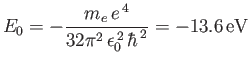 $\displaystyle E_0 = - \frac{m_e\, e^{\,4}}{32\pi^2\,\epsilon_0^{\,2}\, \hbar^{\,2}} = - 13.6\,{\rm eV}$