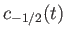 $\displaystyle c_{-1/2}(t)$