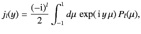$\displaystyle j_l(y) = \frac{(-{\rm i})^l}{2} \int_{-1}^1 d\mu\, \exp(\,{\rm i}\, y\,\mu) \,P_l(\mu),$