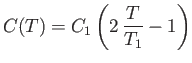 $\displaystyle C(T) = C_1 \left( 2 \frac{T}{T_1} - 1 \right)
$