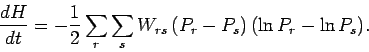 \begin{displaymath}
\frac{d H}{dt}= -\frac{1}{2}\sum_r \sum_s W_{rs}\,(P_r-P_s)\,(\ln P_r
-\ln P_s).
\end{displaymath}
