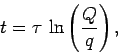 \begin{displaymath}
t = \tau\,\ln\left(\frac{Q}{q}\right),
\end{displaymath}