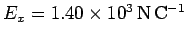 $E_x=1.40\times 10^3\,{\rm N\,C^{-1}}$