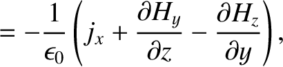 $\displaystyle =-\frac{1}{\epsilon_0}\left(j_x + \frac{\partial H_y}{\partial z}-\frac{\partial H_z}{\partial y}\right),$