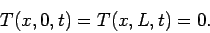\begin{displaymath}
T(x,0,t) = T(x,L,t) = 0.
\end{displaymath}
