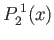 $\displaystyle P_2^{\,1}(x)$