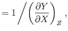 $\displaystyle = 1\left/\left(\frac{\partial Y}{\partial X}\right)_Z\right.,$