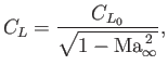 $\displaystyle C_L = \frac{C_{L_0}}{\sqrt{1-{\rm Ma}_\infty^{\,2}}},$