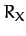 $\displaystyle R_X$