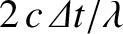 $2\,c\,{\mit\Delta t}/\lambda$