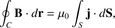 $\displaystyle \oint_C {\bf B}\cdot d{\bf r} = \mu_0\int_S{\bf j} \cdot d{\bf S},$