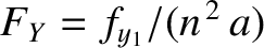 $F_Y=f_{y_1}/(n^{\,2}\,a)$