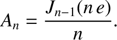 $\displaystyle = -\frac{e}{2} + \sum_{n=1,\infty}\left[\frac{J_{n-1}(n\,e)-J_{n+1}(n\,e)}{n}\right]\cos(n\,{\cal M}),$