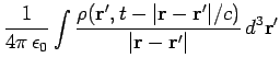 $\displaystyle \frac{1}{4\pi  \epsilon_0} \int \frac{\rho({\bf r'}, t- \vert{\bf r}
-{\bf r '}\vert/c)}{\vert{\bf r} - {\bf r}'\vert}
 d^3{\bf r'}$
