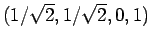 $(1/\sqrt{2}, 1/\sqrt{2}, 0, 1)$