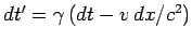$dt'=
\gamma (dt-v dx/c^2)$