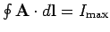 $\oint {\bf A}\cdot d{\bf l}
= I_{\rm max}$