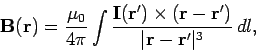 \begin{displaymath}
{\bf B} ({\bf r}) = \frac{\mu_0}{4\pi} \int
\frac{{\bf I}({\...
...mes
({\bf r} - {\bf r}')}{\vert{\bf r} - {\bf r}'\vert^3} dl,
\end{displaymath}