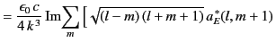 $\displaystyle = \frac{\epsilon_0 \,c}{4 \,k^{\,3}} \,{\rm Im}\!\sum_m\left[\sqrt{(l-m)\,(l+m+1)}\, a_E^{\,\ast}(l, m+1)\right.$