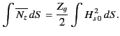 $\displaystyle \int \overline{N_z} \,dS = \frac{Z_g}{2} \int H_{s\,0}^{\,2} \,dS.$
