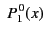 $\displaystyle \ P_1^{\,0}(x)$