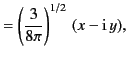 $\displaystyle =\left(\frac{3}{8\pi}\right)^{1/2}\,(x-{\rm i}\,y),$