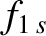 $\displaystyle f_{1\,s}$
