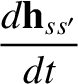 $\displaystyle \frac{d {\bf h}_{ss'}}{dt}$
