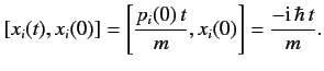 $\displaystyle [x_i(t), x_i(0)] = \left[ \frac{p_i(0)\,t}{m}, x_i(0)\right] = \frac{-{\rm i}\,\hbar \,t} {m}.$