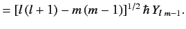 $\displaystyle = [l\,(l+1) - m \,(m-1)]^{1/2} \,\hbar \,Y_{l\,\,m-1}.$