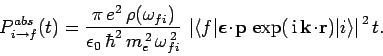 \begin{displaymath}
P_{i\rightarrow f}^{abs}(t) =\frac{\pi e^2 \rho(\omega_{fi...
... i} {\bf k}\!\cdot\!{\bf r})\vert i\rangle\right\vert^{ 2}t.
\end{displaymath}