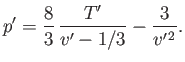 $\displaystyle p'=\frac{8}{3} \frac{T'}{v'-1/3} - \frac{3}{v'^{ 2}}.
$