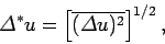 \begin{displaymath}
{\mit\Delta}^\ast u = \left[\overline{({\mit\Delta} u)^2}\right]^{1/2},
\end{displaymath}