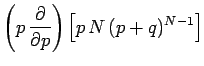 $\displaystyle \left(p\,\frac{\partial}{\partial p}\right)\left[p\,N\, (p+q)^{N-1}\right]$